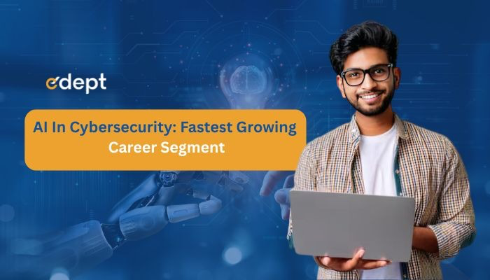 AI in Cybersecurity: Fastest Growing Career Segment